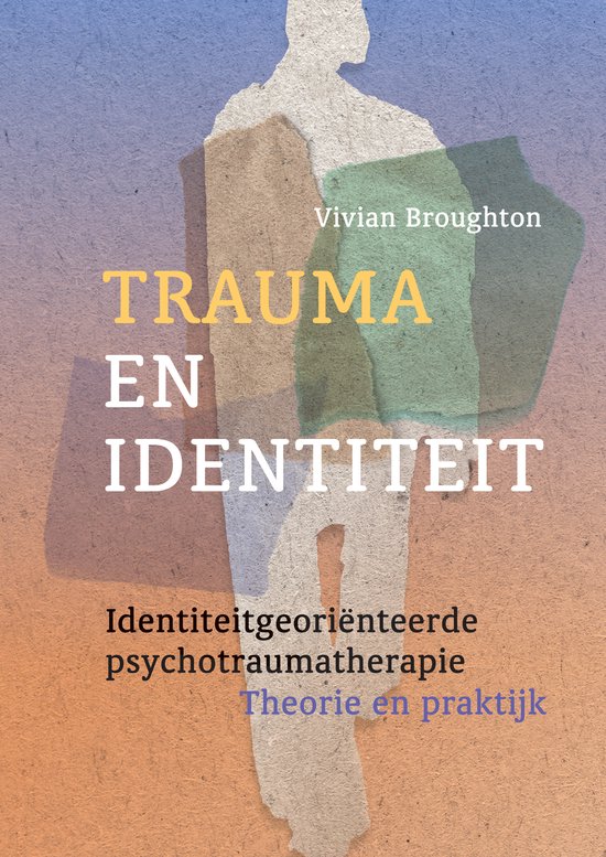 Trauma en identiteit - Vivian Broughton