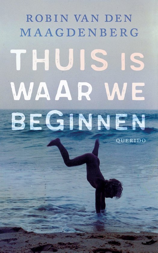 Thuis is waar we beginnen – Robin van den Maagdenberg