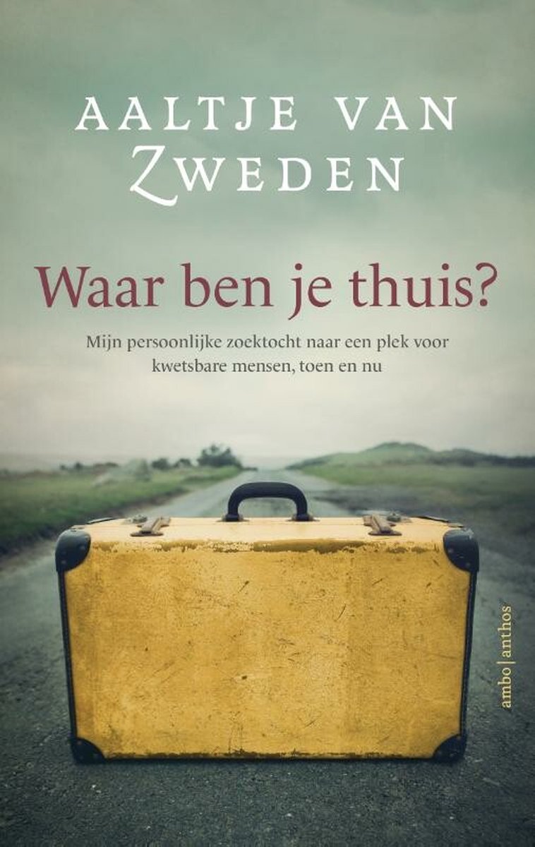 Waar ben je thuis? – Aaltje van Zweden