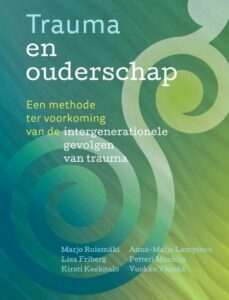 Trauma en ouderschap - Ruismaki en Friberg