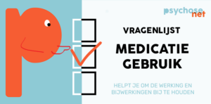 Slik je medicatie? Zoals antidepressivum of Lithium? Deze vragenlijst over Medicatiegebruik helpt je om de werking en bijwerkingen bij te houden.