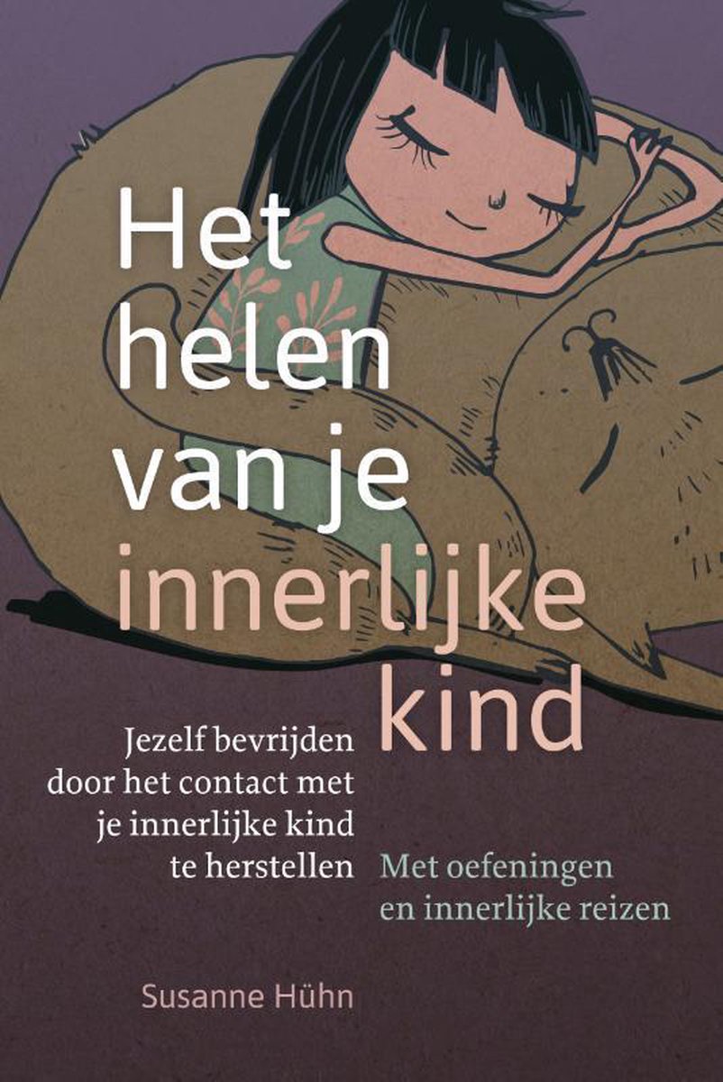 Het helen van je innerlijke kind – Susanne Hühn