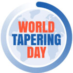 World Tapering Day 2022