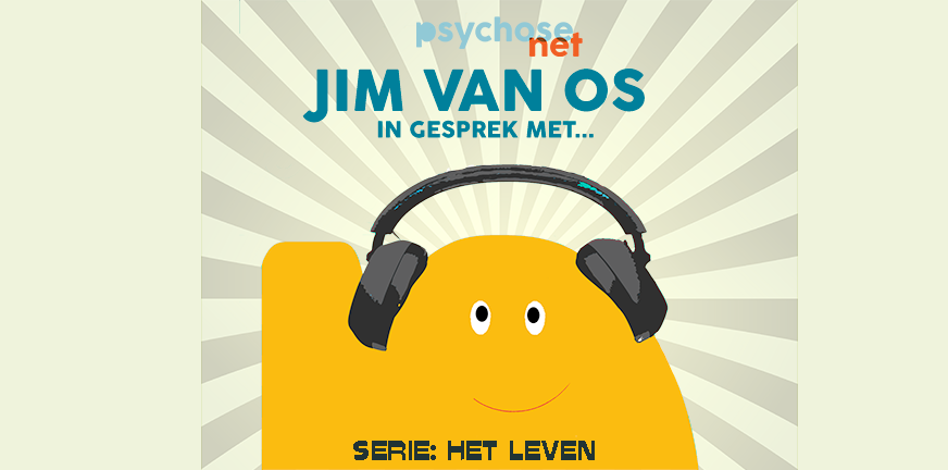 Nieuw! Podcastserie ‘Het leven’ met Jim van Os als host