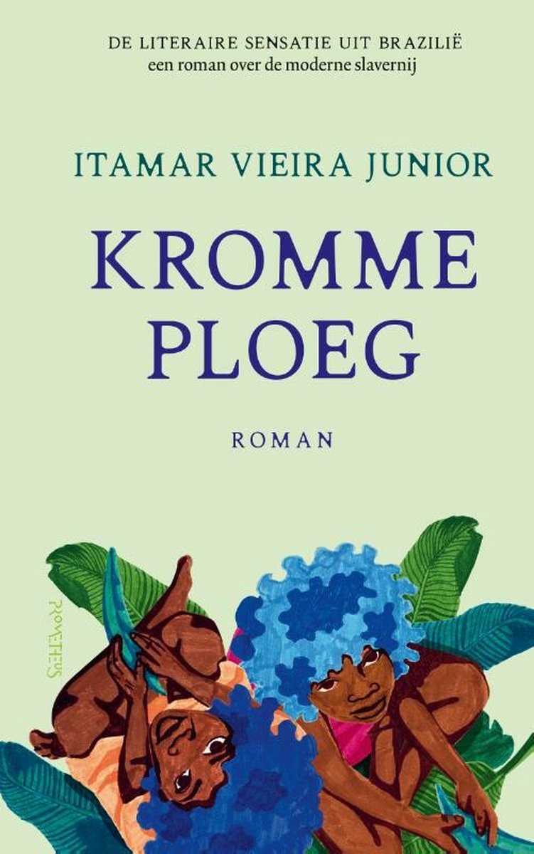 Itamar Vieira Junior - Kromme Ploeg