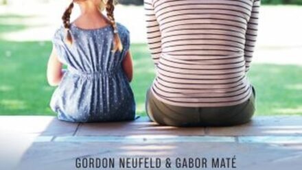 Laat je kind niet los, Gordon Neufeld en Gabor Maté