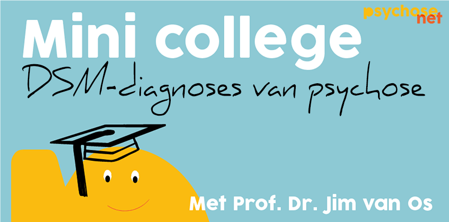 DSM-diagnoses van psychose, wat betekenen ze?