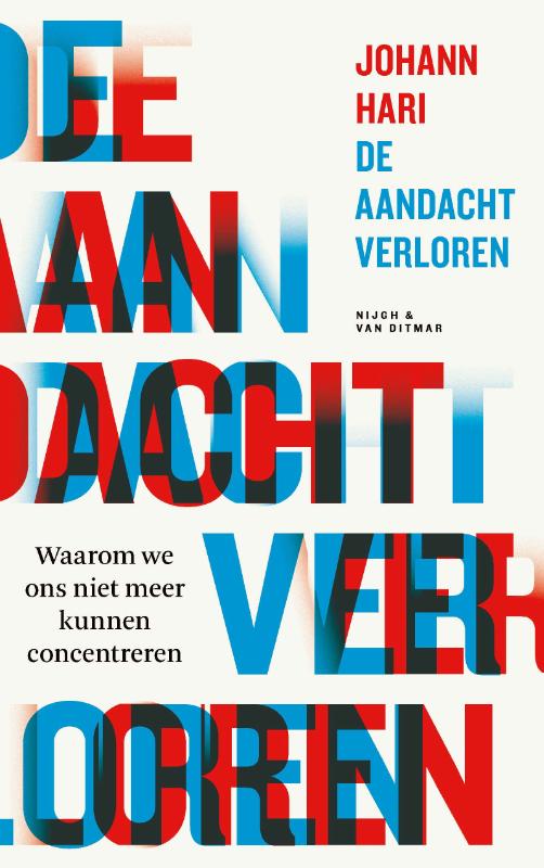 Boek. De aandacht verloren, Johann Hari