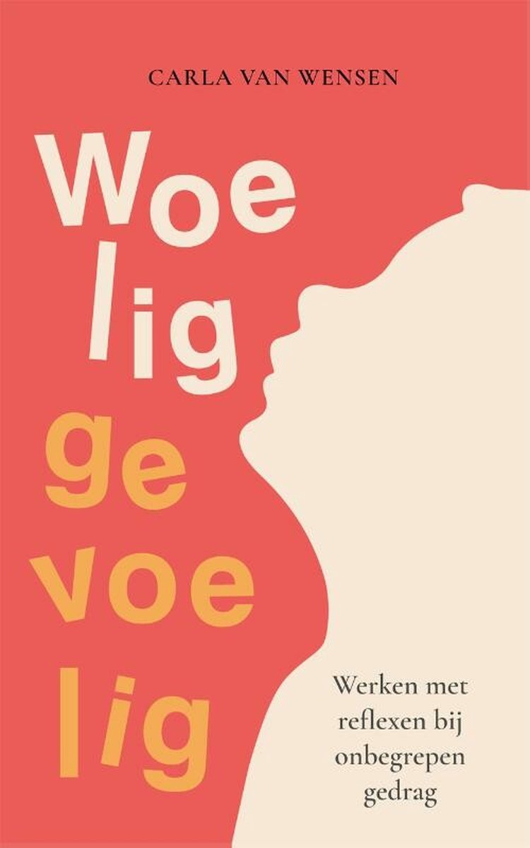 Woelig gevoelig – Carla van Wensen