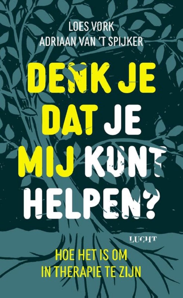 Boek - Denk je dat je mij kunt helpen?, Loes Vork en Adriaan van 't Spijker