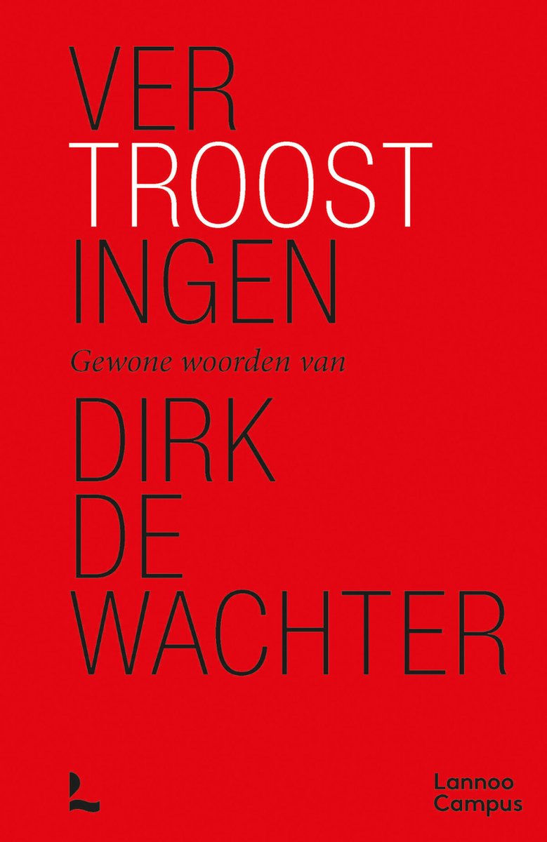 Vertroostingen – Dirk de Wachter