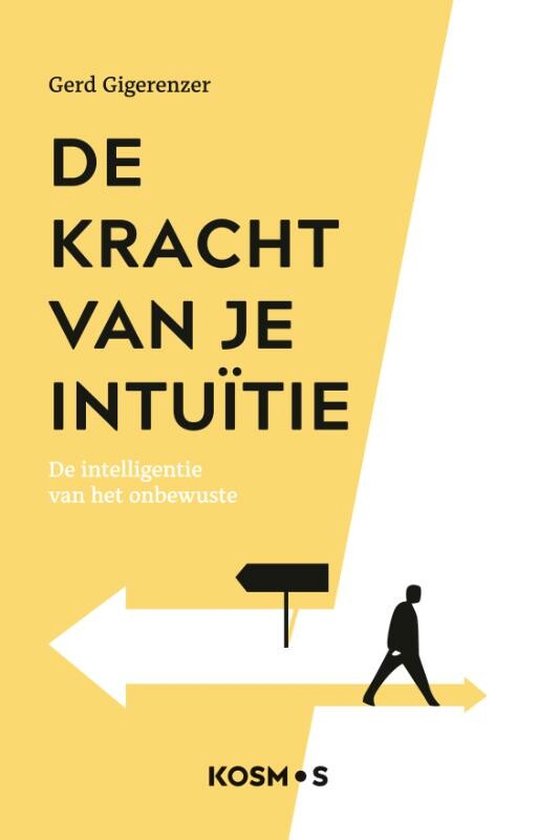 De kracht van je intuïtie – Gerd Gigerenzer