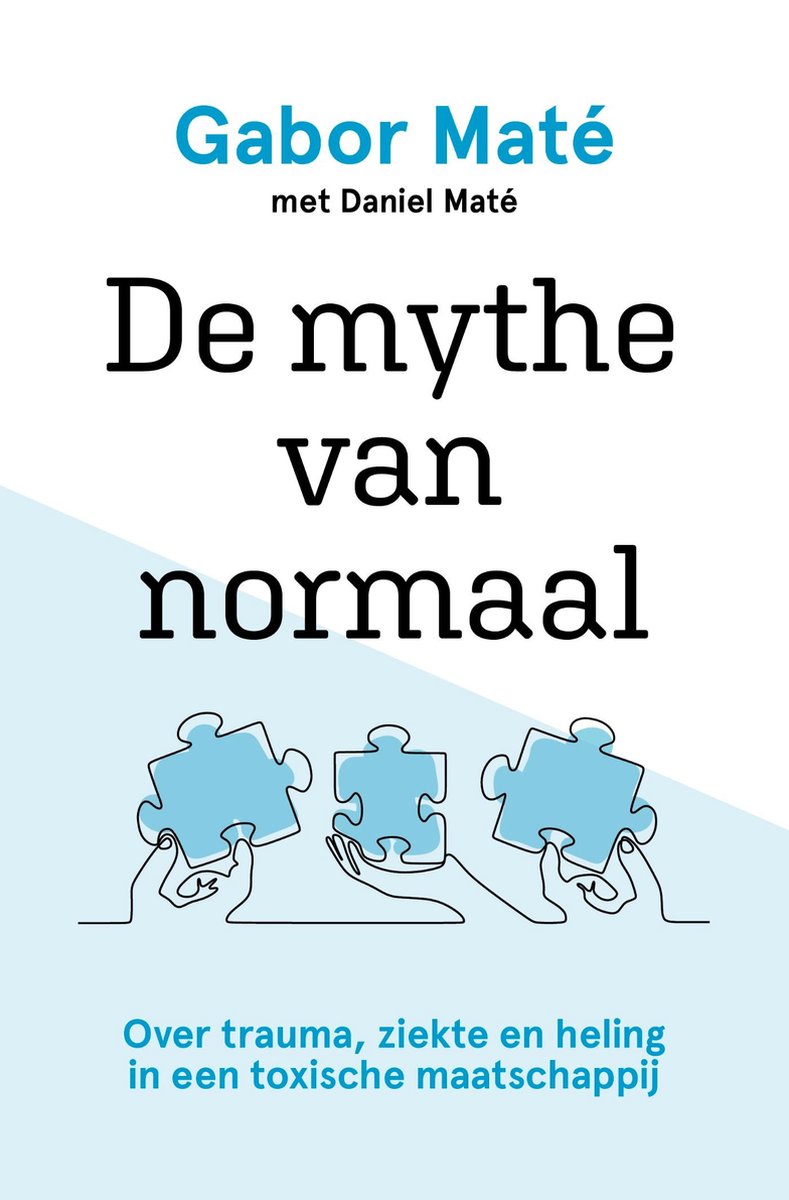 Boek - De mythe van normaal, Gabor Maté