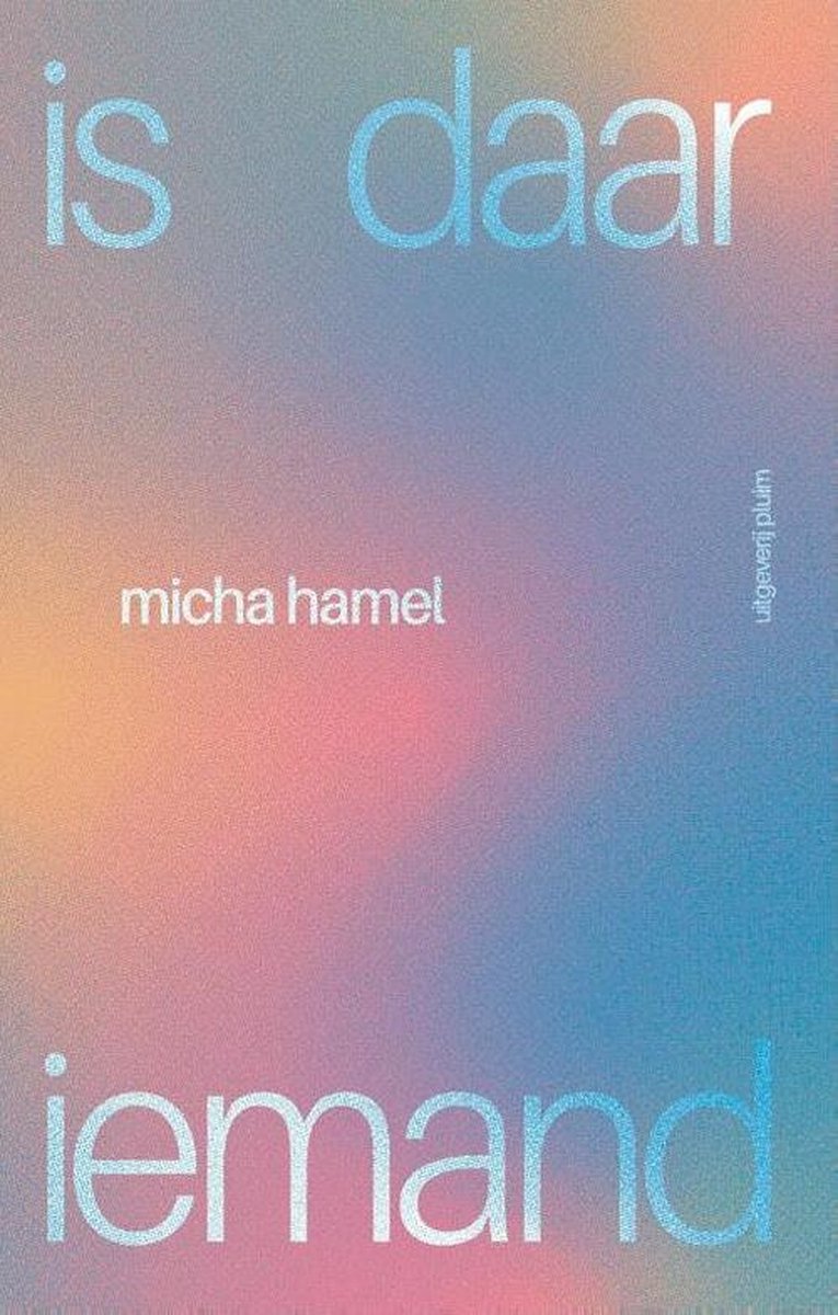 Boek - Is daar iemand, Micha Hamel