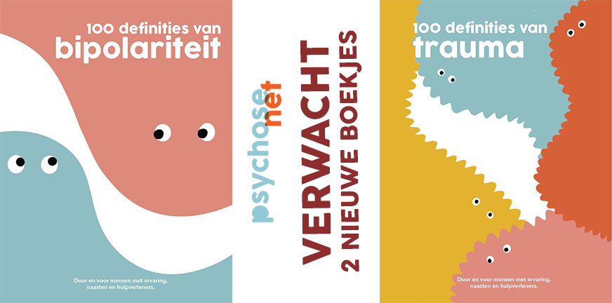 Aankondiging twee nieuwe Definities over boekjes - PsychoseNet
