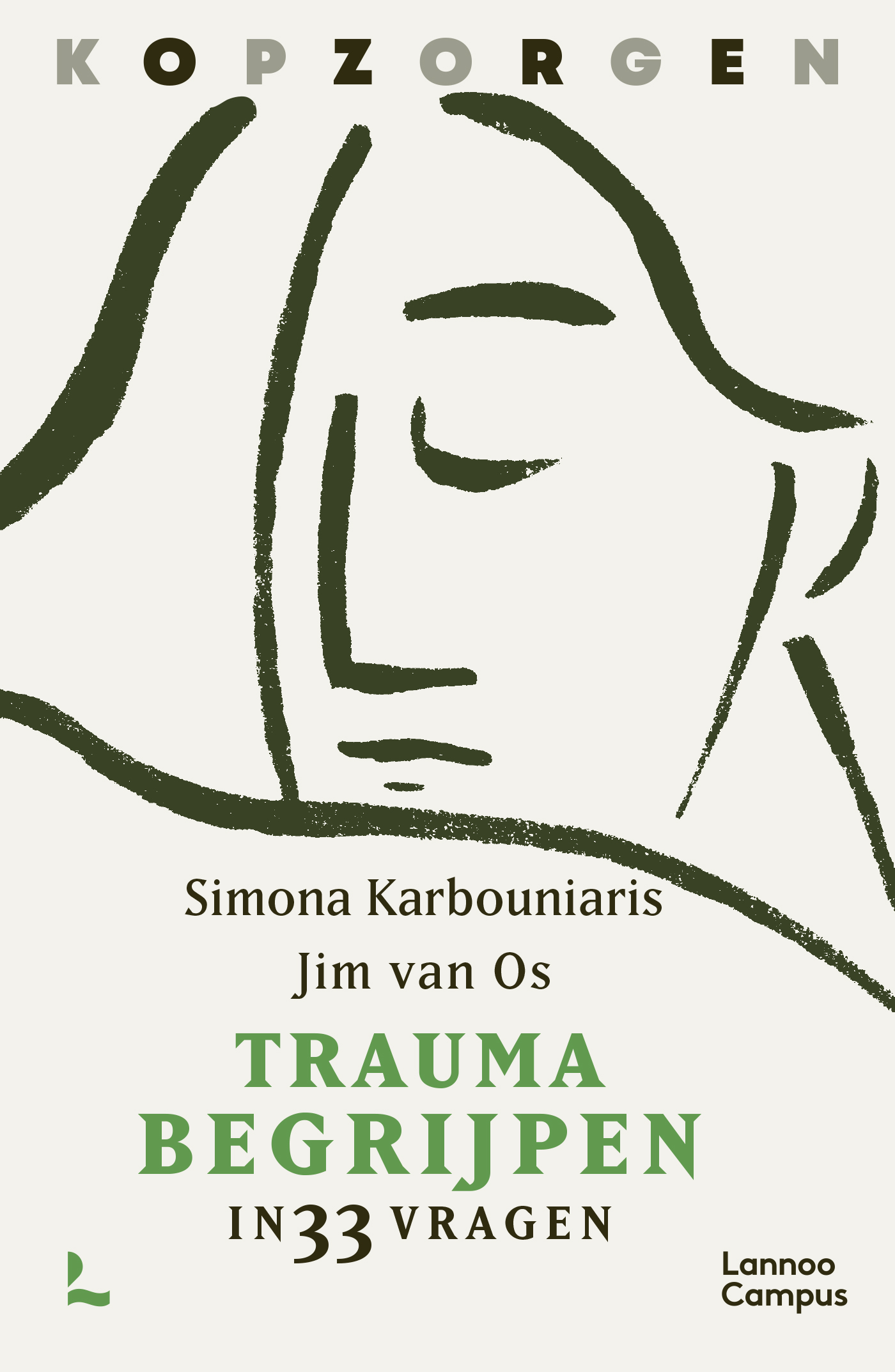 Trauma begrijpen in 33 vragen – Simona Karbouniaris en Jim van Os