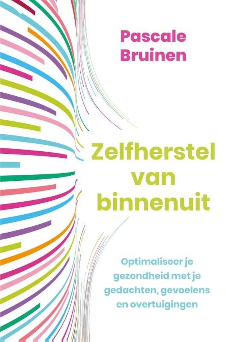 Boek - Zelfherstel van binnenuit, Pascale Bruinen