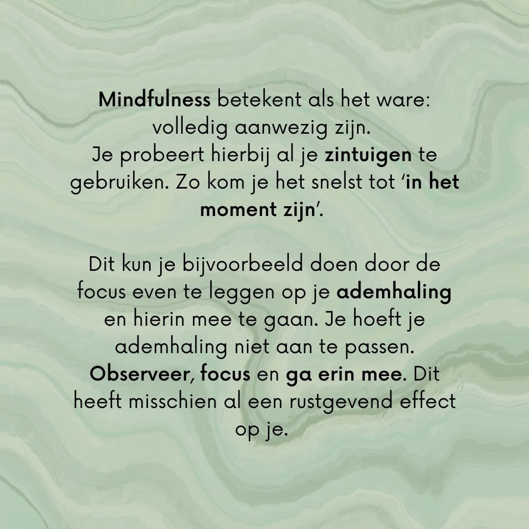 Volledig aanwezig zijn in het hier en nu - Mindfulness