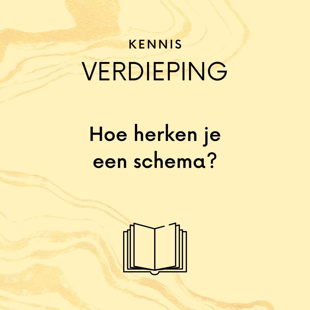 Hoe herken je een schema - schematherapie