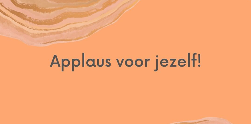 Oefening: Applaus voor jezelf!