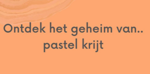 Oefening: Het geheim van Pastelkrijt