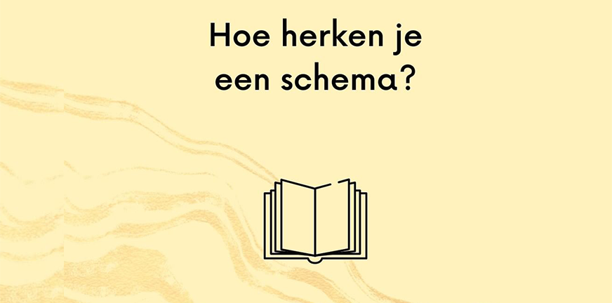 Hoe herken ik een schema?