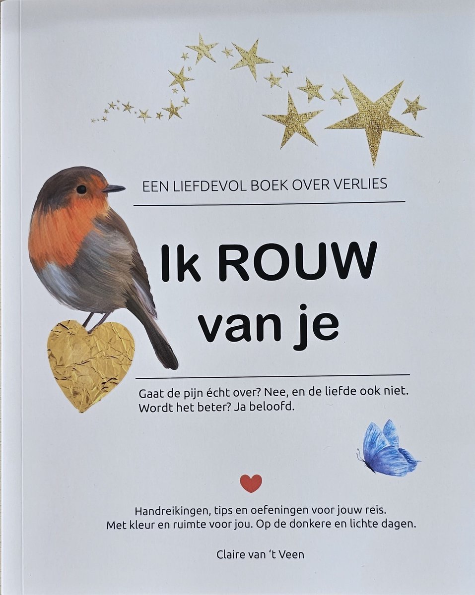 Ik rouw van je – Claire van ’t Veen