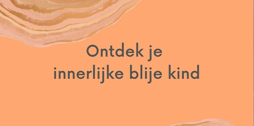 Ontdek je innerlijke blije kind