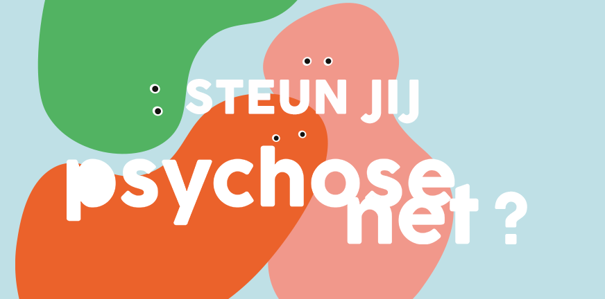 Wil je Stichting PsychoseNet steunen?