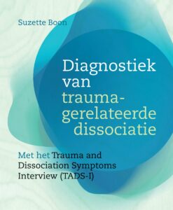 Diagnostiek van traumagerelateerde dissociatie – Suzette Boon