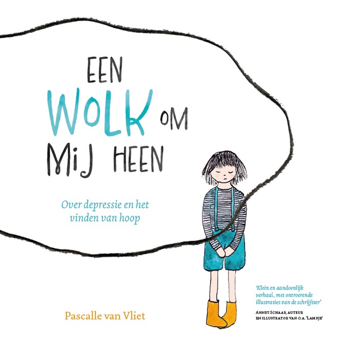 Een wolk om mij heen – Pascalle van Vliet