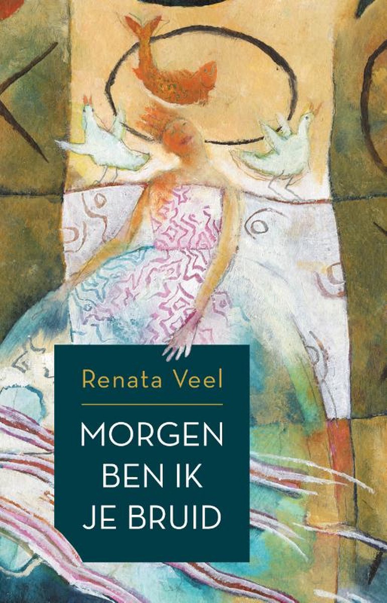 Morgen ben ik je bruid – Renata Veel