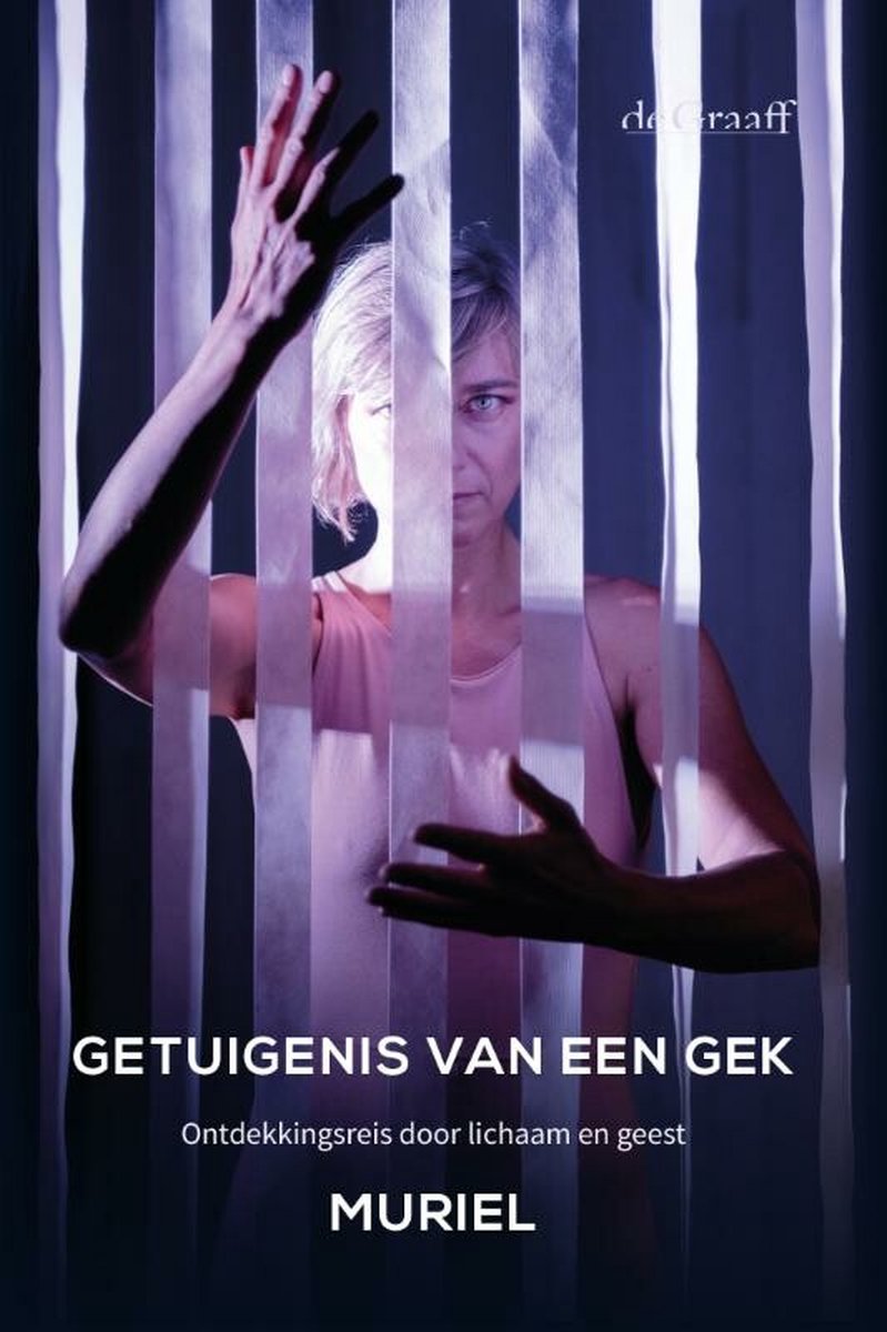 Lang was Muriel in behandeling in de psychiatrische zorg. “Ik lag aan stukjes”, zegt ze. Ze schreef het boek Getuigenis van een gek".