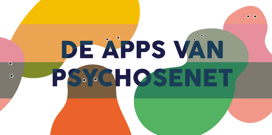 De Apps van PsychoseNet