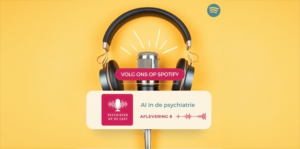 Jim van Os, Simona Karbouniaris en Edwin van Dellen praten in deze podcasts -onder leiding van Wiepke Cahn- over AI in de psychiatrie.