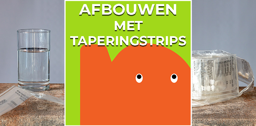 Medicatie afbouwen met taperingstrips