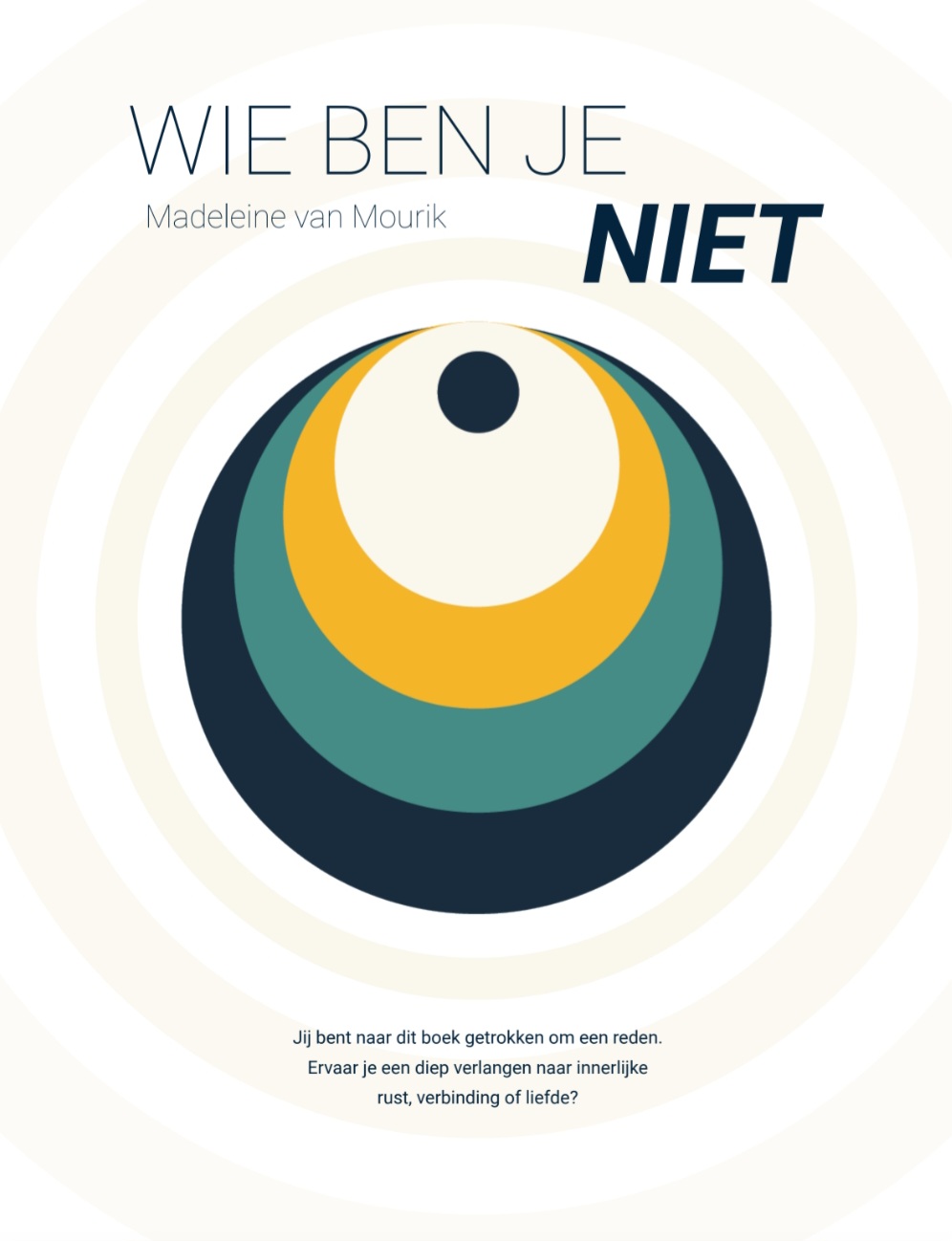 Wie ben je niet – Madeleine van Mourik