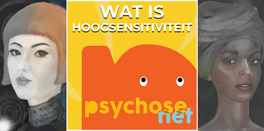 Wat is Hoogsensitiviteit?