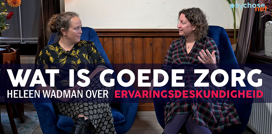 Heleen Wadman over ervaringsdeskundigheid en InBegrepen
