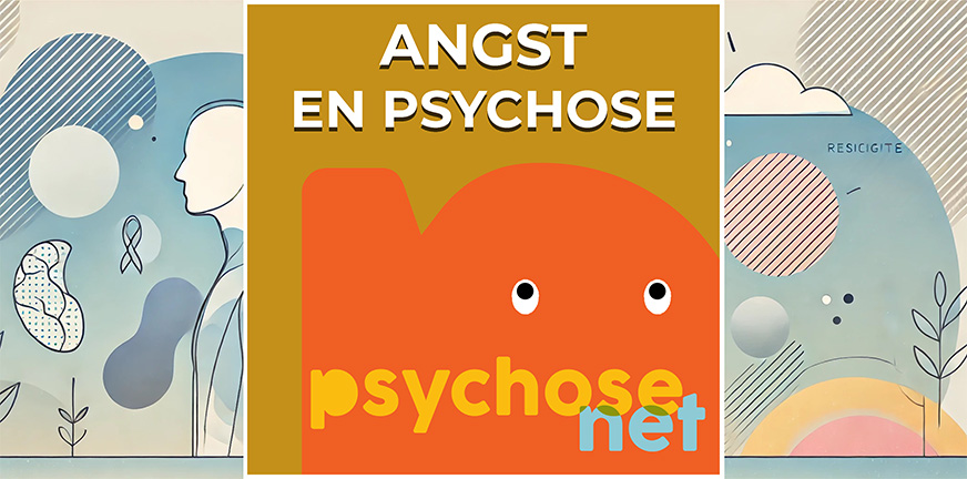 Angst en psychose