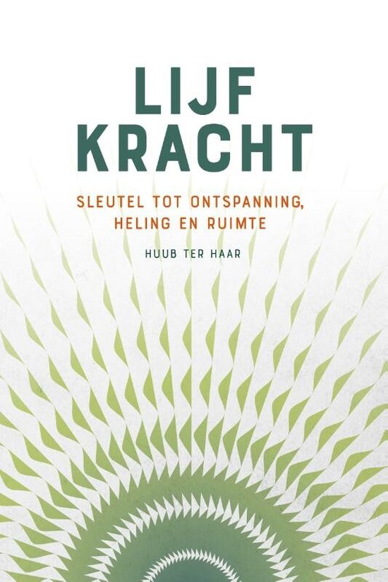 Lijfkracht – Huub ter Haar