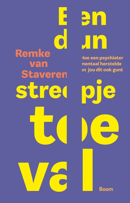Een dun streepje toeval –  Remke van Staveren