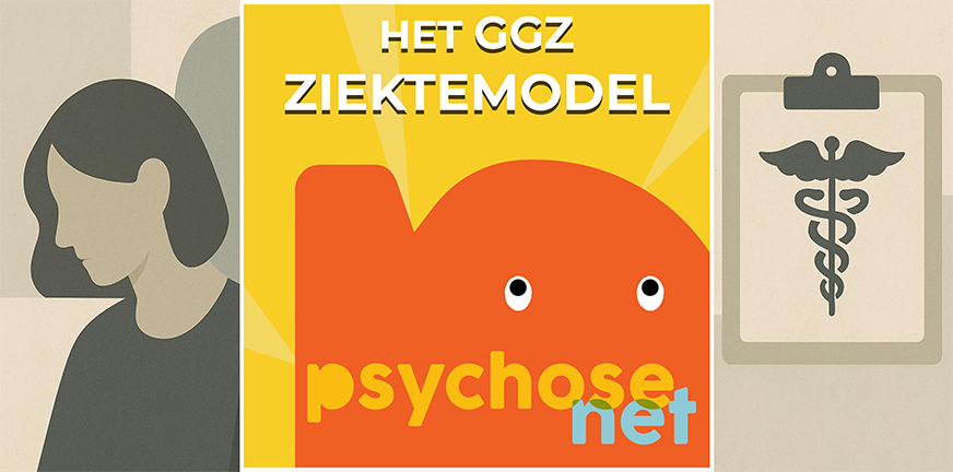 Het GGZ ziektemodel kan ziek maken