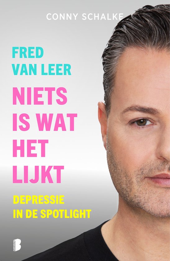 Fred van Leer gaat de confrontatie met zijn depressie aan: Niets is wat het lijkt.