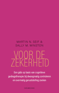 Stel dat ik iets vergeten ben? Wat als er iets ergs gebeurt? Ik moet het zeker weten! Het boek: Voor de zekerheid kan je hierbij helpen.