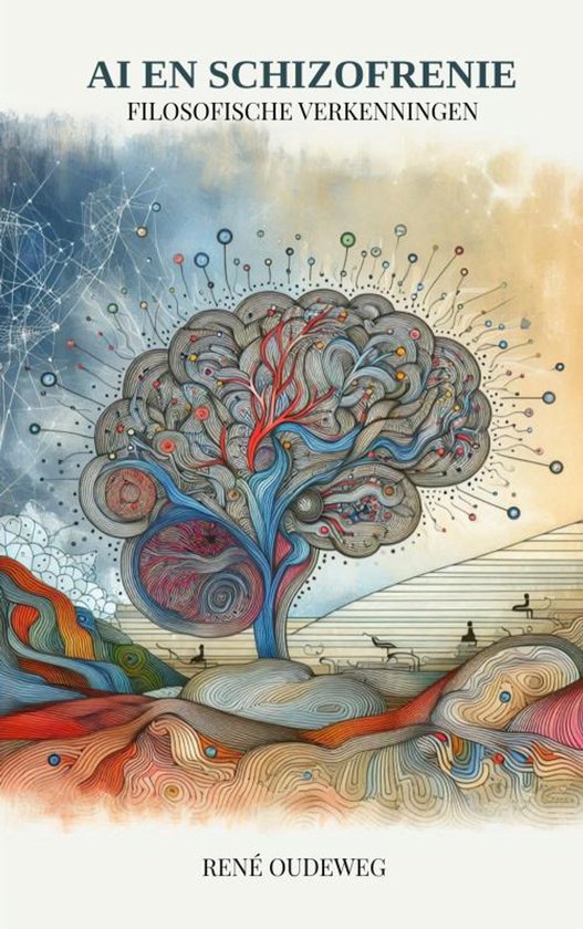 AI en Schizofrenie — René Oudeweg