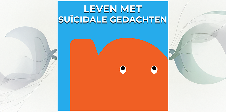 Zodra iemand zegt dat het leven niet meer hoeft, moet juist het gesprek beginnen over hoe het is om te leven met suïcidale gedachten.